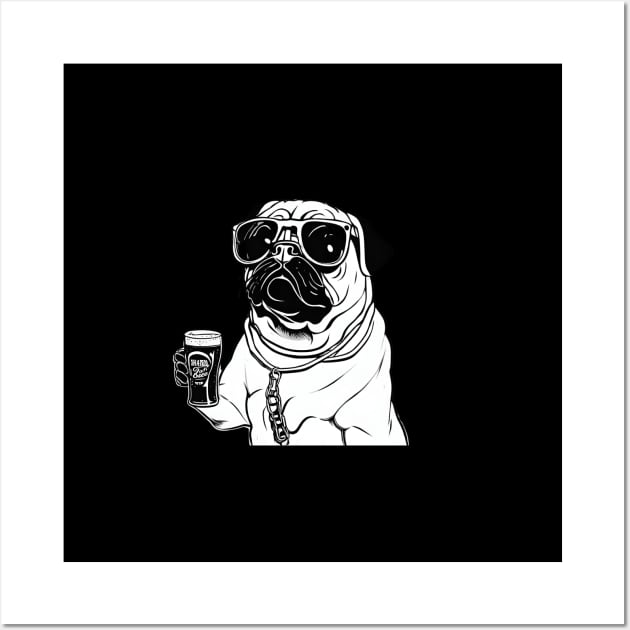 I like my pugs like I like my beer – full of character and always by my side. Wall Art by T- VIBE